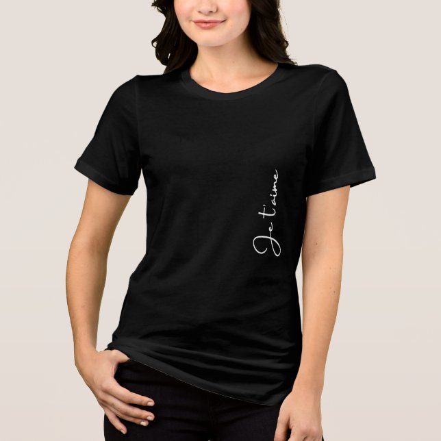 Camiseta "Je t'aime" is French for "I love you" Elegant   (Frente)