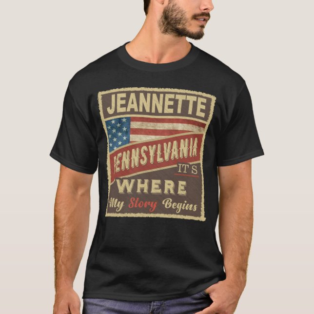 Camiseta JEANNETTE, PA É onde minha história começa (Frente)