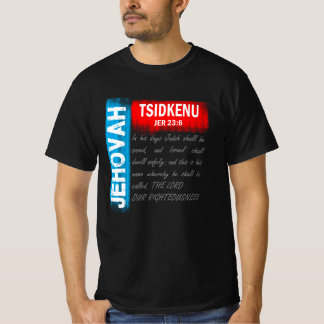 Camiseta Jehovah Tsidkenu - O Senhor Nossa Rigidez