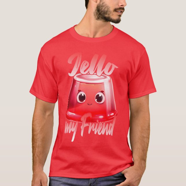 Camiseta Jello, minha amiga (Frente)