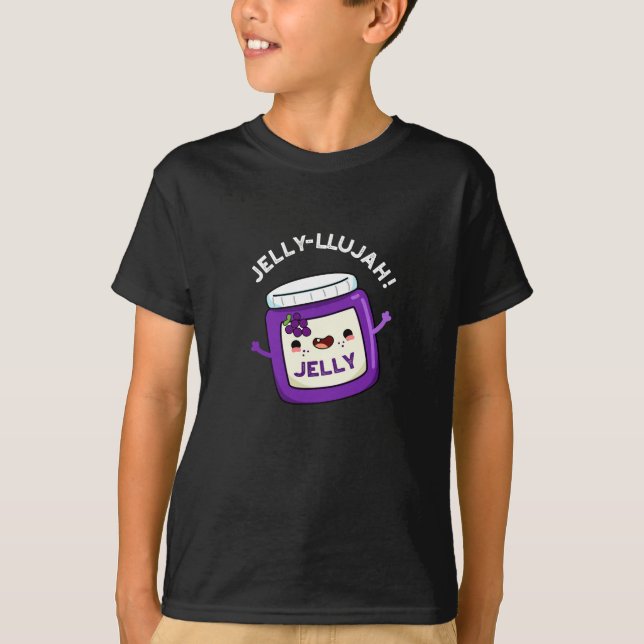 Camiseta Jelly-Llujah Funny Jelly Pun Dark BG (Frente)