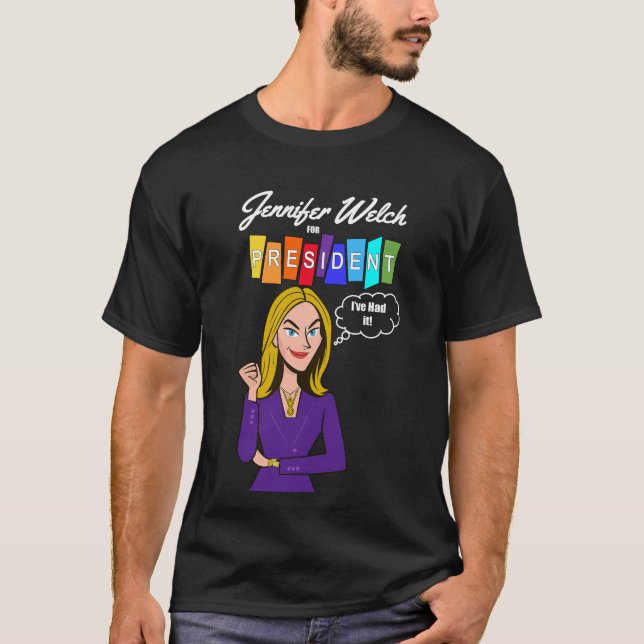Camiseta Jennifer Welch para Presidente (Frente)