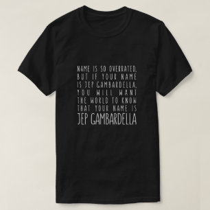 Camiseta Jep Gambardella