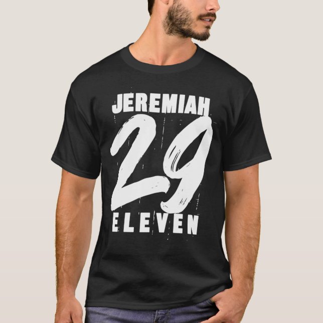 Camiseta Jeremiah 29 11 Eleven Christian Bíblia Verse Cote (Frente)