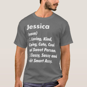 Camiseta Jessica Definition Personalizated Funny Birthday G