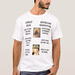 Camiseta jesus1, Jesus, ChristSaid: , Translat republicano…