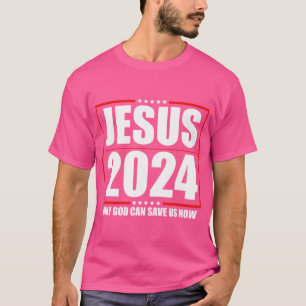 Camiseta Jesus 2024 - Só Deus Pode Nos Salvar Agora - Poli 