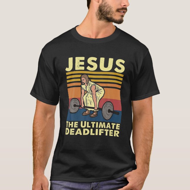 Camiseta Jesus, a última Malhação do Deadlifter Legal (Frente)