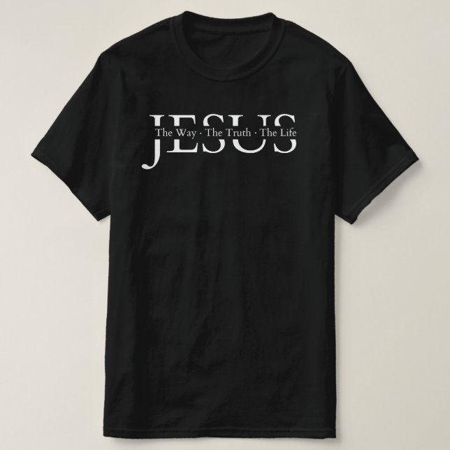 Camiseta Jesus - A Verdade, A Vida, O Caminho (Frente do Design)