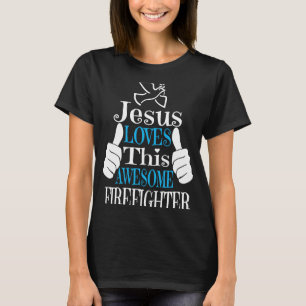 Camiseta Jesus Adora Este Incrível Bombeiro Religioso