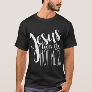 Camiseta Jesus ama essa bagunça quente
