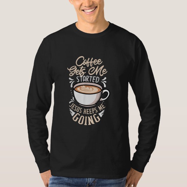 Camiseta Jesus Amor | Café Me Inicia Jesus Me Mantenha (Frente)