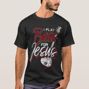 Camiseta Jesus Bassista Christian Bass Player Guitarra
