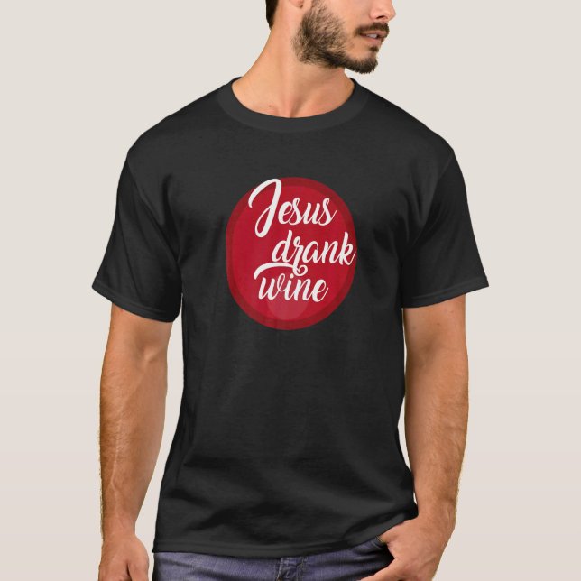 Camiseta Jesus Bebeu Piada de vinho (Frente)
