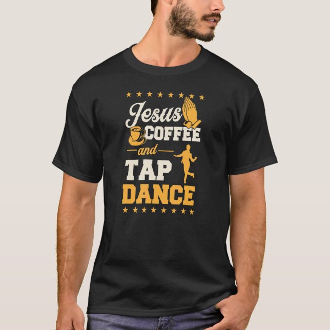 Camiseta Jesus Café E Professora De Dança Cristã Da Dança D (Frente)