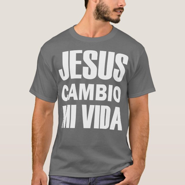 Camiseta Jesus Cambio Mi Vida Cristo de cristão espanhol (Frente)