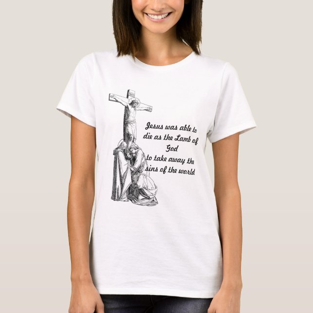 Camiseta Jesus Christ Crucifixion cross Bible quotes  (Frente)