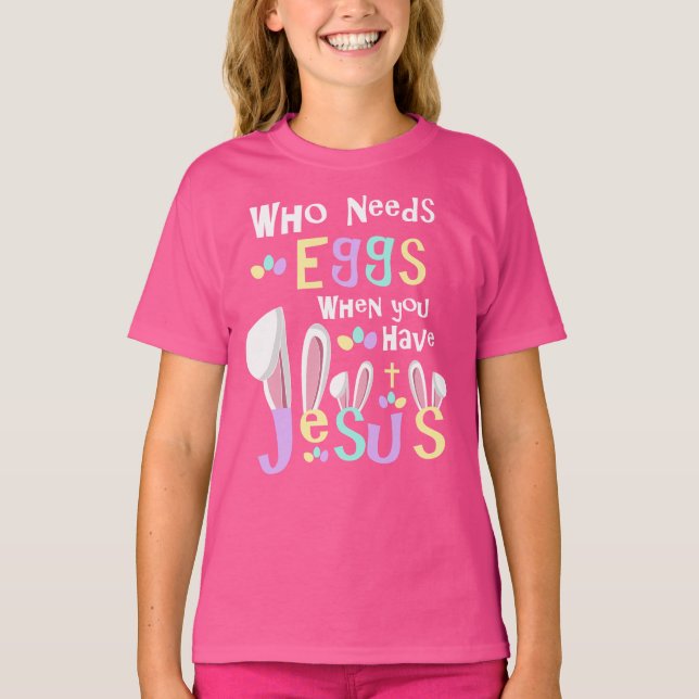 Camiseta Jesus - Coelhinho da Páscoa| Páscoa de raparigas (Frente)