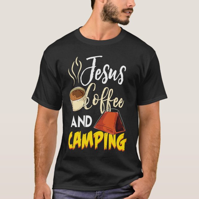 Camiseta Jesus Coffee & Camping  Great Christian Camping Ca (Frente)