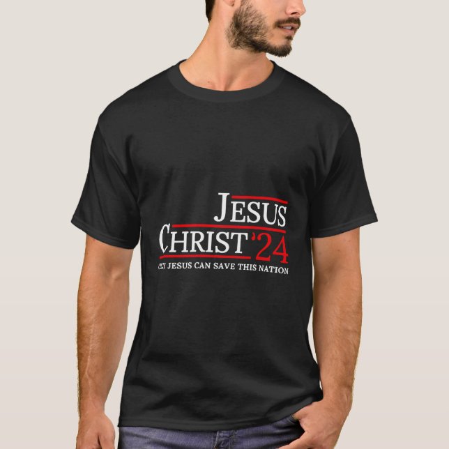 Camiseta Jesus Cristo 2024 Só Jesus Pode Salvar Esta Nação (Frente)