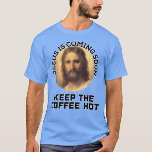 Camiseta Jesus Cristo Café Amar Voltar Em Breve Cristo