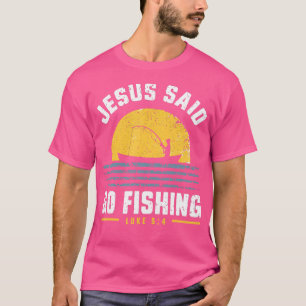 Camiseta Jesus Cristo Disse Ir Pescar Cristão Pescador F
