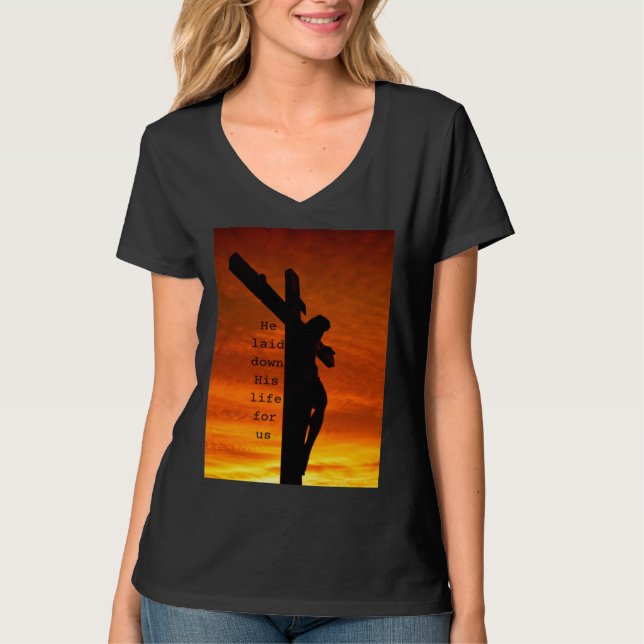 Camiseta Jesus crucified sunset He laid down His life for u (Frente)