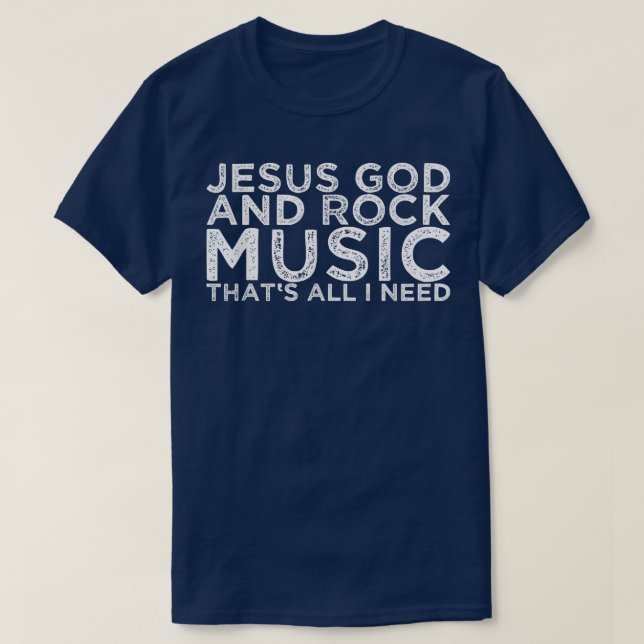 Camiseta Jesus Deus e Rock Música É tudo o que preciso 1455 (Frente do Design)
