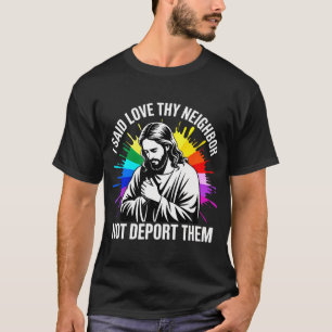 Camiseta Jesus Disse Ama o Vizinho Não os Deporte Política