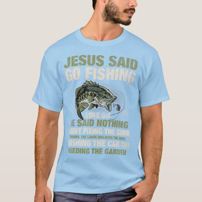Camiseta Jesus Disse Que Iria Pescar Bíblia De Peixe Bas (Frente)