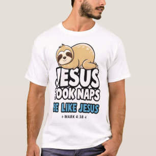 Camiseta Jesus Dormia, Preguiça Divertida
