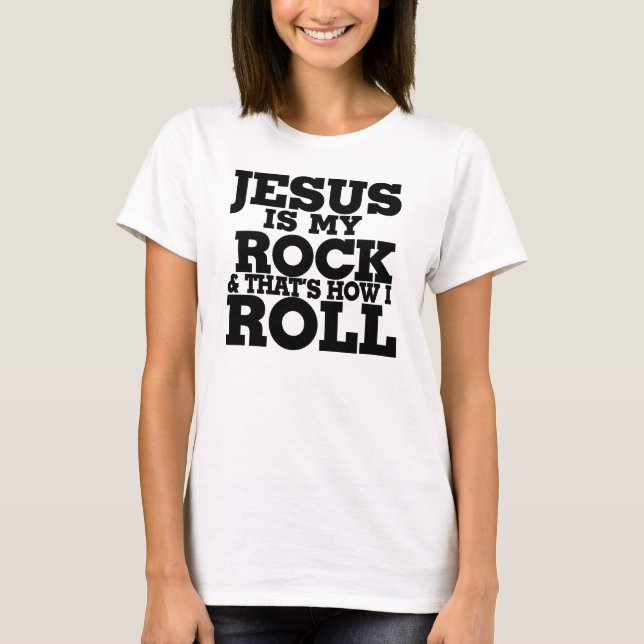 Camiseta Jesus é a minha pedra e é assim que eu rolo (Frente)