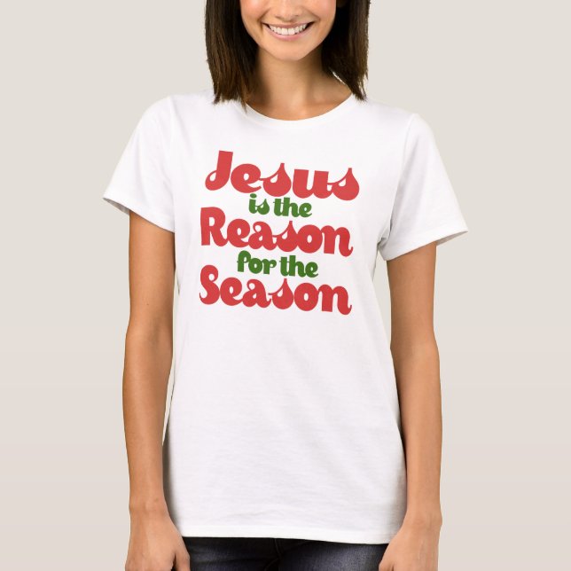 Camiseta Jesus é a razão da temporada (Frente)