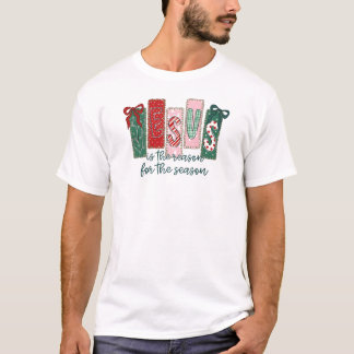 Camiseta Jesus é a razão da temporada