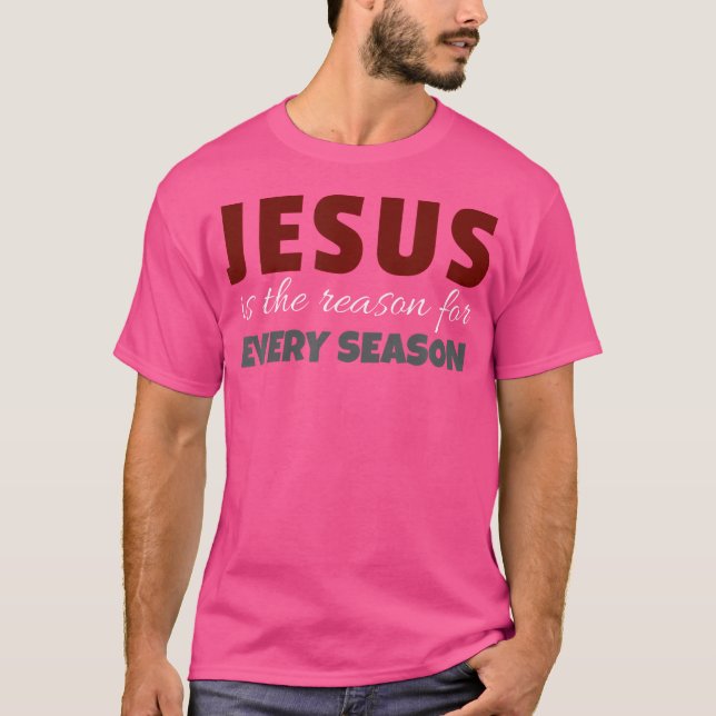 Camiseta Jesus É A Razão De Cada Breve Estação (Frente)