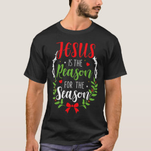Camiseta Jesus É A Razão Para A Época Christian Chris