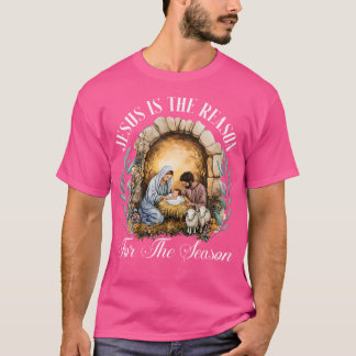 Camiseta Jesus É A Razão Para A Época Da Fé Cristã