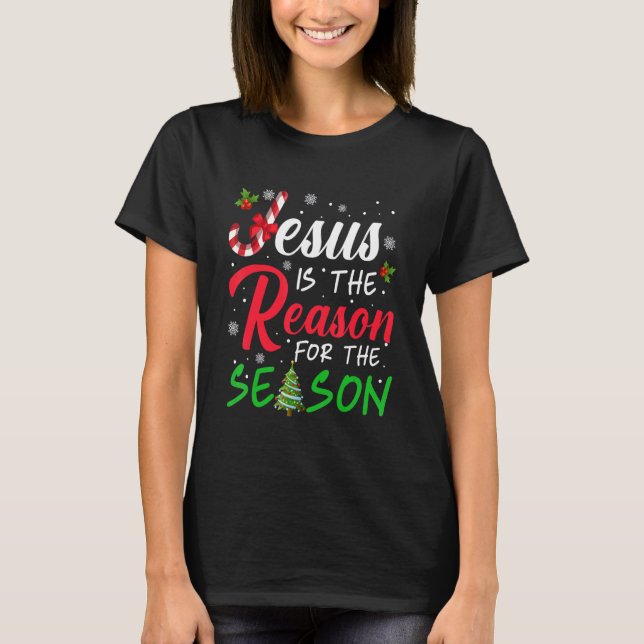 Camiseta Jesus É A Razão Para A Época Natal Chri (Frente)
