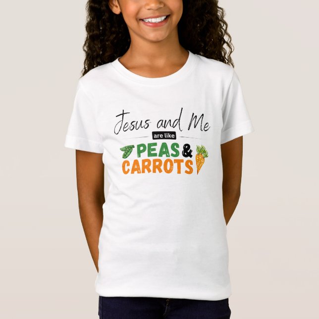 Camiseta Jesus e eu somos como ervilhas e carrinhos (Frente)