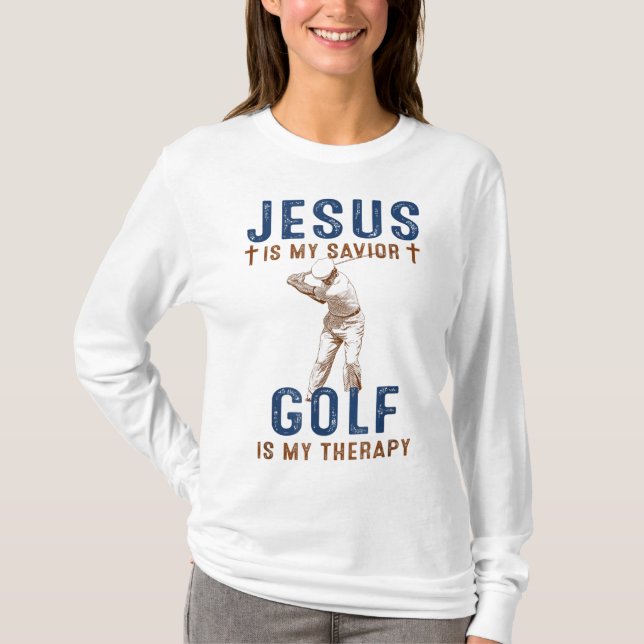 Camiseta Jesus é meu golfe salvador é minha terapia, golfe  (Frente)