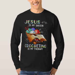 Camiseta Jesus É Meu Salvador Crocheting É Minha Terapia