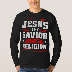 Camiseta Jesus É Meu Salvador Não Minha Religião - Deus Esp
