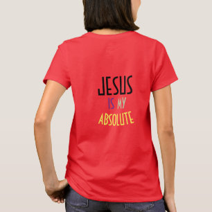 Camiseta JESUS É Minha Crença Cristã Absoluta Citação