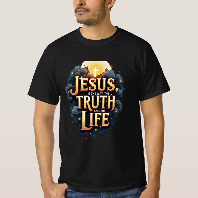 Camiseta Jesus é o caminho, a verdade e a vida (Frente)