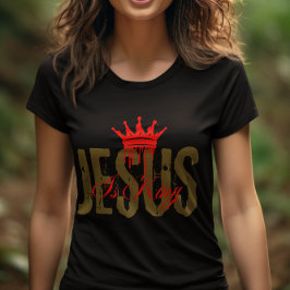 Camiseta Jesus é o Rei Bíblia Cristã Espiritual Para Mulher