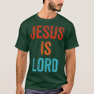 Camiseta Jesus é o Senhor Christian Faith que confia em Deu