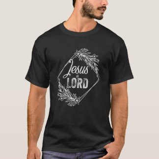 Camiseta Jesus é o Senhor - citação da fé cristã