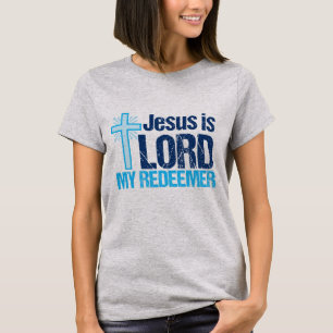 Camiseta Jesus é o Senhor Meu Reitor, Uma Mulher Cristã B