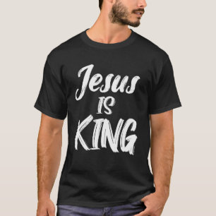 Camiseta JESUS É REI para cristãos que amam o rei Jesus