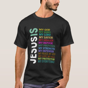 Camiseta Jesus é tudo o que tenho, meu Rei Senhor Salvador